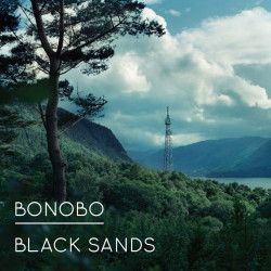 Song of the Day: 'Black Sands' by Bonobo