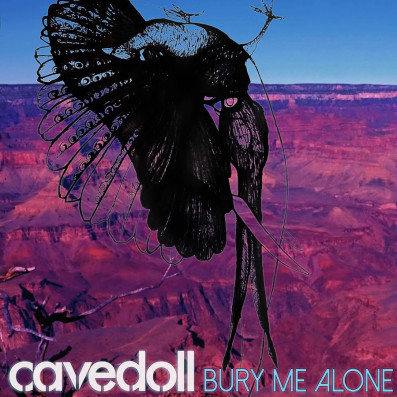 Cavedoll 'Bury Me Alone'
