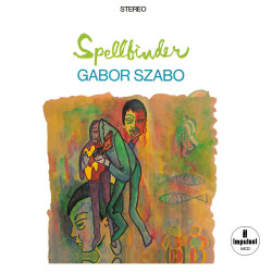 Song of the Day: 'Spellbinder' by Gabor Szabo