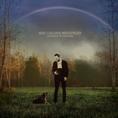 Song of the Day: 'Mahogany Dread' by Hiss Golden Messenger