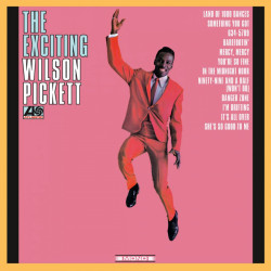 Song of the Day: 'Ninety-nine and One-half (Won't Do)' by Wilson Pickett